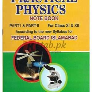 Ilmi Practical Notebook Physics (Combined) Federal Board Part I and II Intermediate By M. Inzar Khan Book For Sale in Pakistan