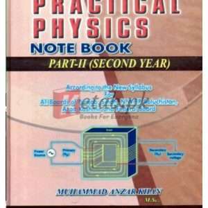 Ilmi Practical Notebook Physics Part II Intermediate By M. Inzar Khan Book For Sale in Pakistan
