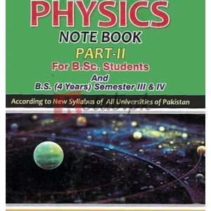 Ilmi Practical Physics Notebook B.S. 4 Years Semester III and IV, B.Sc. Part-II By Prof. M. Anzar Khan Book For Sale in Pakistan