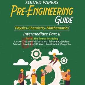 Ilmi Milestone Topical Solved Papers Pr-Engineering Guide Physics – Chemistry – Mathematics For Intermediate Part II Book For Sale in Pakistan