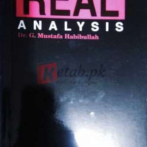 Real Analysis (TextBook) By Dr. G. Mustafa Habibullah Book For Sale in Pakistan