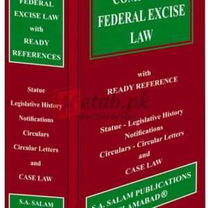 Complete Federal Excise Law with Ready Reference Statute- Legislative History Notification Book For Sale in Pakistan