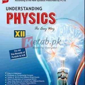 Understanding Physics 12 The Easy Way By PCTB Book For Sale in Pakistan