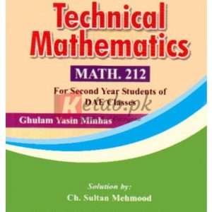 Key to Technical Mathematics (Math 212) for Second Year D.A.E. By Ghulam Yasin Minhas Book For Sale in Pakistan