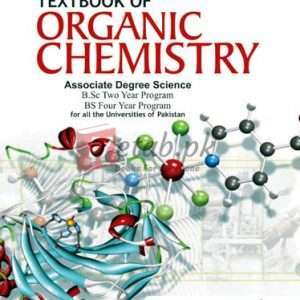 Ilmi Sana Ullah’s Textbook of Organic Chemistry (Associate Degree Science) By Sana Ullah Book For Sale in Pakistan