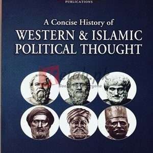 A Concise History of Western & Islamic Political Thought By Arshad Syed Karim Book For Sale in Pakistan