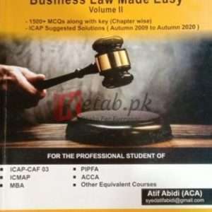 CAF-03 Business Law Made Easy ( 7th Ed 2021) - ( Volume 2 ) By Atif Abidi Book For Sale in Pakistan