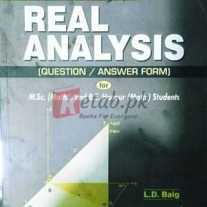 Real Analysis Question & Answers By L.D Baig Book For Sale in Pakistan