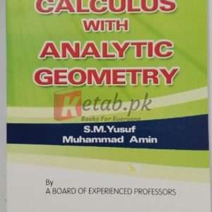 Calculus With Analytical Geometry By SM Yousaf and Muhammad Amin Book For Sale in Pakistan