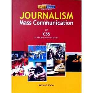 Competitive Journalism & Mass Communication By Waleed Zafar Book For Sale in Pakistan