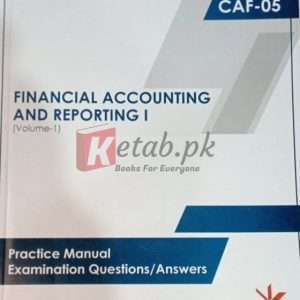CAF-05 Financial Accounting and Reporting 1 (Volume 1) Edition Autumn 2021 Book For Sale in Pakistan