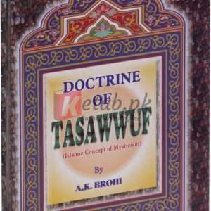 Doctrine of Tasawwuf (Haqeeqt-e-Tasawwuf) By A.K. Brohi Book For Sale in Pakistan