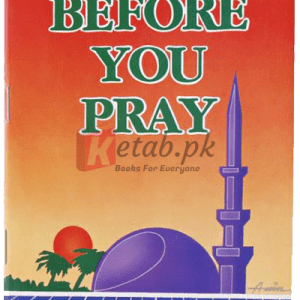 Before You Pray By Anas Al- Gawz Book For Sale in Pakistan