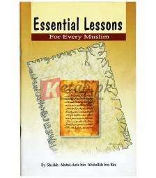 ESSENTIAL LESSONS FOR EVERY MUSLIM By Shaykh Abdul-Aziz bin Abdulllah bin Baz Book For Sale in Pakistan