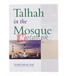 Talhah in the Mosque By Darussalam Publishers & Distributers Book For Sale in Pakistan