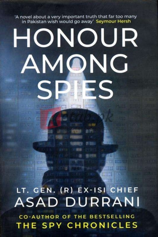 Honour Among Spies By Asad Durrani Crime Fiction Book for Sale in Pakistan