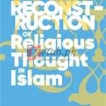 The Reconstruction Of Religious Thought In Islam By Allama Muhammad Iqbal Religion Books For Sale in Pakistan
