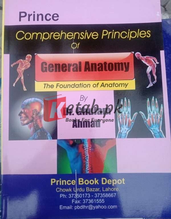 Comprehensive Principles of General Anatomy by Dr Ghulam Ahmad Book for Sale in Pakistan