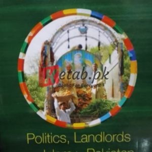 Politics, Landlords and Islam in Pakistan By Nicolas Martin Pakistan Politics Book for Sale in Pakistan