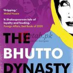 The Bhutto Dynasty: The Struggle For Power In Pakistan By Owen Bennett-Jones Political or Autobiography Books For Sale in Pakistan