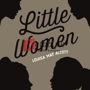 Little Women By Louisa May Alcott Fiction Children Books For Sale in Pakistan