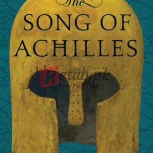 The Song of Achilles By Madeline Miller (paperback) Fiction Novel