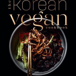 The Korean Vegan Cookbook: Reflections and Recipes from Omma's Kitchen By Joanne Lee Molinaro (paperback) Housekeeping Book