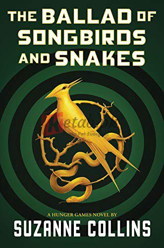 The Ballad of Songbirds and Snakes (A Hunger Games Novel) By Collins, Suzanne (paperback) Fiction Novel