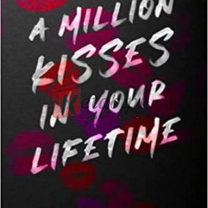 A Million Kisses in Your Lifetime Paperback – February 28, 2022 By Monica Murphy (paperback) Romance Novel
