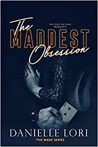 The Maddest Obsession (Made #2) By Danielle Lori (paperback) Romance Novel