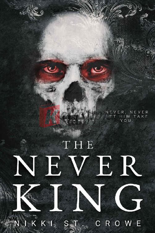 The Never King (Vicious Lost Boys #1) By Nikki St. Crowe (paperback) Romance Novel