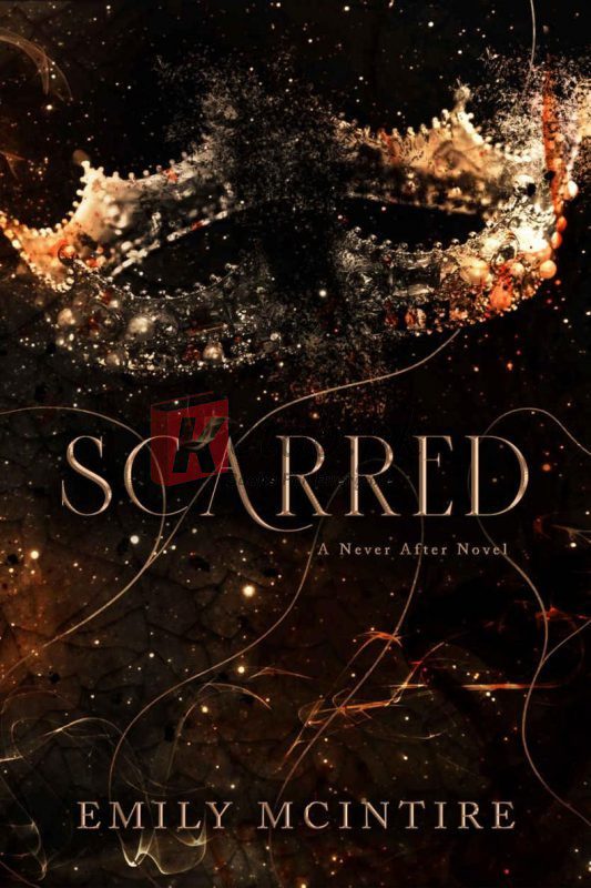 Scarred (Never After #2) By Emily McIntire (paperback) Romance Novel