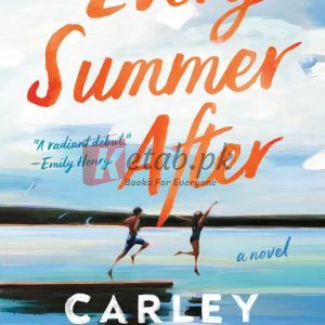Every Summer After By Carley Fortune (paperback) Literary Fiction novel