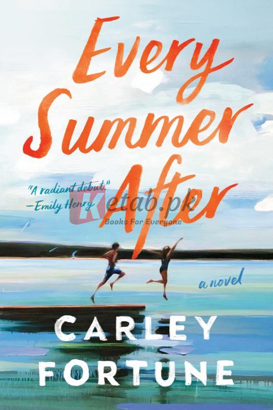 Every Summer After By Carley Fortune (paperback) Literary Fiction novel