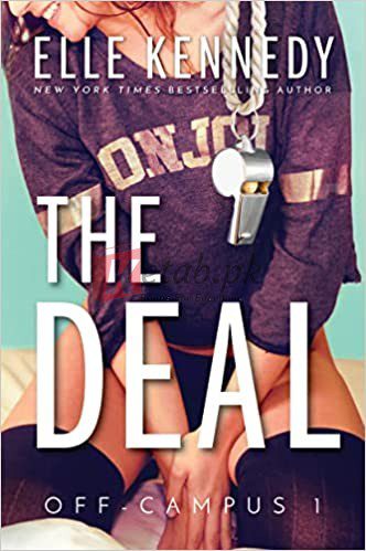 The Deal (Off-Campus, 1) Paperback – February 24, 2015 By Elle Kennedy (paperback) Romance Novel