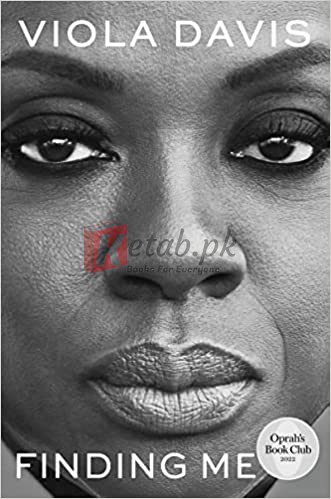 Finding Me: A Memoir By Viola Davis (paperback) Auto biography Book
