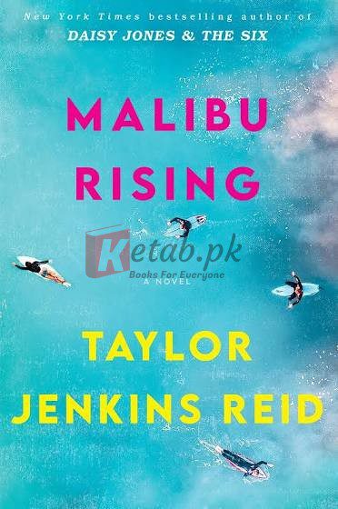 Malibu Rising: A Novel By Taylor Jenkins Reid (paperback) Fiction Novel