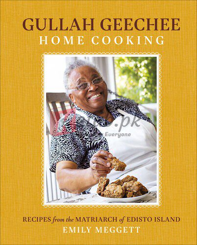 Gullah Geechee Home Cooking: Recipes from the Matriarch of Edisto Island By Emily Meggett (paperback) Cook Book