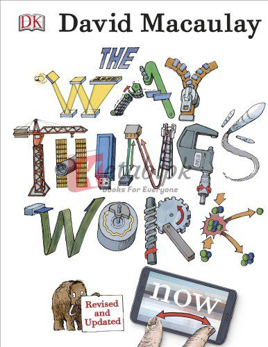 The Way Things Work Now By David Macaulay, Neil Ardley (paperback) Children Book