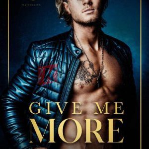 Give Me More (Salacious Players' Club #3) By Sara Cate (paperback) Romance Novel