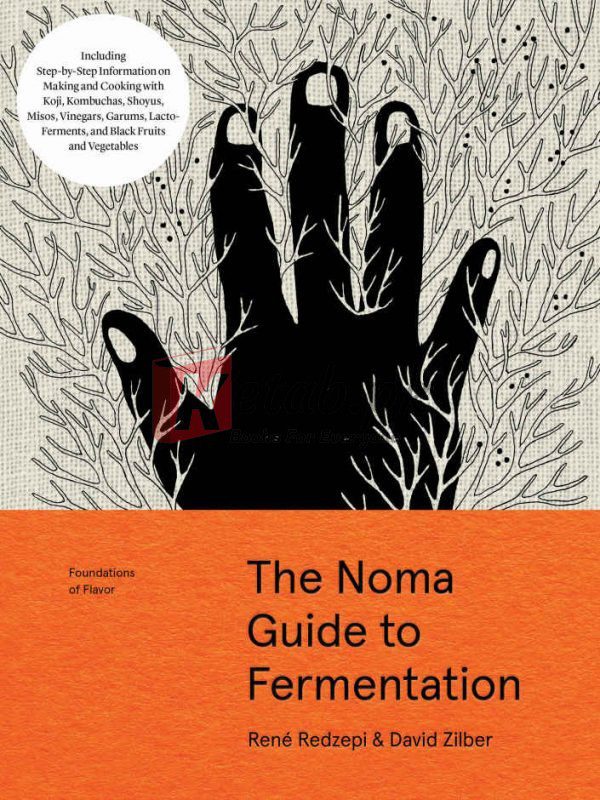 The Noma Guide to Fermentation By Rene Redzepi, David Zilber, Evan Sung, Paula Troxler (paperback) Housekeeping Book