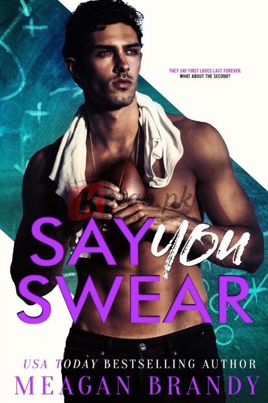 Say You Swear By Meagan Brandy (paperback) Romance Novel