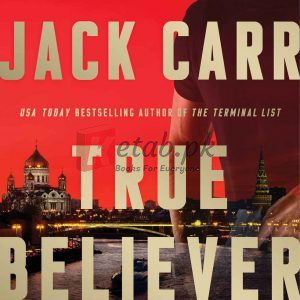 True Believer (Terminal List #2) By Jack Carr (paperback|) Crime Novel