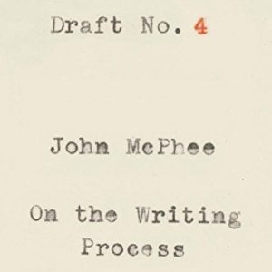 Draft No. 4: On the Writing Process By John McPhee (paperback) Reference Book