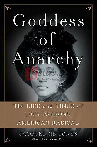 Goddess of Anarchy By Jacqueline Jones (paperback) Society Politics
