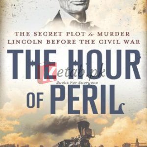 The Hour of Peril By Daniel Stashower (paperback) History Novel