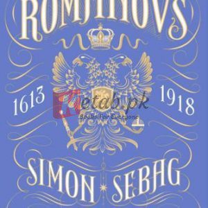 The Romanovs: 1613-1918 By Sebag Montefiore, Simon (paperback) History Book