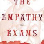 The Empathy Exams: Essays Paperback – April 1, 2014