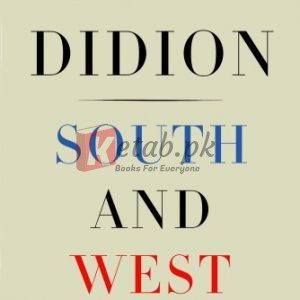 South and West: From a Notebook (Vintage International) By Joan Didion (paperback) Fiction Novel