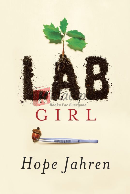 Lab Girl By Hope Jahren (paperback) Biography Book